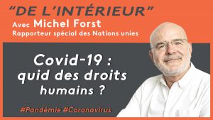 Lire la suite à propos de l’article Droits Humains menacés : comment aider les militants, en particulier en période de pandémie ?