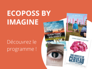 Lire la suite à propos de l’article Festival Ecoposs by Imagine, demandez le programme